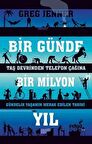 Bir Günde Bir Milyon Yıl
