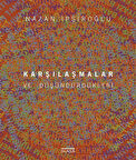 Karşılaştırmalar ve Düşündürdükleri / Nazan İpşiroğlu