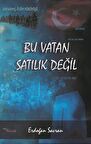 Bu Vatan Satılık Değil