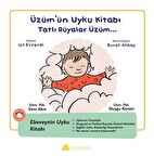 Üzüm'ün Uyku Kitabı - Tatlı Rüyalar Üzüm