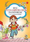 Ben Peygamberlere İnanıyorum