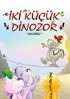 Hokkabaz - İki Küçük Dinozor