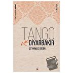 Tango ve Diyarbakır / Lis Basın Yayın / Şeyhmus Diken