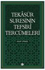 Tekasür Suresinin Tefsiri Tercümeleri