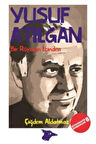 Yusuf Atılgan Bir Rüyanın Izinden - - Çiğdem Aldatmaz Kitabı