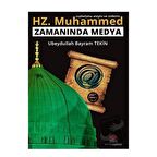 Hz. Muhammed (s.a.v) Zamanında Medya