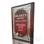 Delailü'l Hayrat Salavat-ı Şerifeler Ortaboy 3 özellikli Kelime Kelime Türkçe Okunuşlu ve Meailli (H-63)