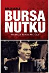 Nutuk'Tan Dersler - Bursa Nutku
