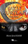 Saklı Kurtlar 'Son Savaş'