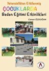 Yetersizlikten Etkilenmiş Çocuklarda Beden Eğitimi Etkinlikleri