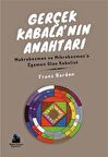 Gerçek Kabala'nın Anahtarı & Makrokozmos ve Mikrokozmos'a Egemen Olan Kabalist / Franz Bardon