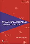 Anlamlarıyla Rusçadaki Fiillerin Ön Ekleri