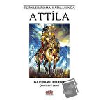 Türkler Roma Kapılarında Attila