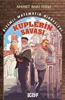 Küplerin Savaşı - Gizemli Matematik Hikayeleri 1