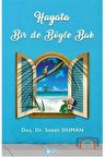 Hayata Bir De Böyle Bak