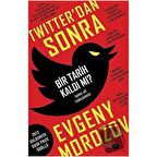 Twitter'dan Sonra Bir Tarih Kaldı mı?