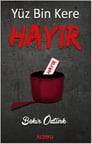 Yüz Bin Kere Hayır