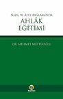 Nahl 90. Ayet Bağlamında Ahlak Eğitimi
