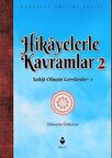 Hikayelerle Kavramlar 2 - Sahip Olmam Gerekenler 2