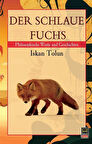 Der Schlaue Fuchs / İskan Tolun