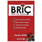 Briç - Etkili Yer Oyunu