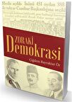 Zoraki Demokrasi / Çiğdem Bayraktar Ör