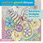 Rahatlatan Girdaplar / Renklerin Gizemli Dünyası / Nickolett Corley