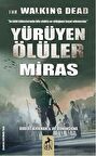 Yürüyen Ölüler : Miras