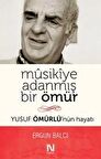 Musikiye Adanmış Bir Ömür