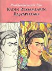 Kadın Ressamların Başyapıtları