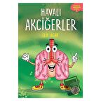 Havalı Akciğerler - Organlar Konuşuyor Serisi 3