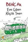 Eve Giden Küçük Tren