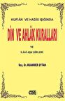Kur'an ve Hadis Işığında Din ve Ahlak Kuralları ve İlahi Aşk Şiirleri / Doç. Dr. Muammer Oytan