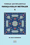 Türkçe Çevirileriyle Farsça Kolay Metinler 1 / Nihat Değirmenci