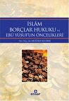 İslam Borçlar Hukuku ve Ebu Yusuf'un Öncelikleri