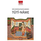 Kök Değerler Bağlamında Tuti-Name