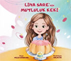 Lina Sare'nin Mutluluk Keki / Yeliz Kandemir