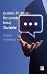 Çevrimiçi Pazarlama İletişiminde Mesaj Stratejileri