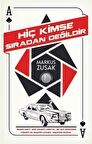 Hiç Kimse Sıradan Değildir
