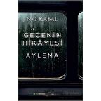 Gecenin Hikayesi - Aylema