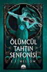 Ölümcül Tahtın Senfonisi