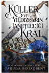 Küller ve Yıldızların Lanetlediği Kral