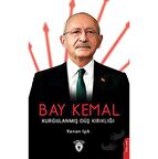 Bay Kemal Kurgulanmış Düş Kırıklığı