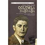 Oğlumla Başbaşa Unutturmadıklarımız Serisi