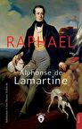 Raphael / Alphonse de Lamartine