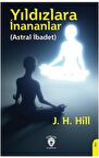Yıldızlara İnananlar (Astral İbadet)