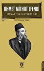 Ahmet Mithat Efendi Hayatı ve Hatıraları