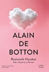 Romantik Hareket & Seks, Alışveriş ve Roman / Alain De Botton
