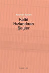 Kalbi Hızlandıran Şeyler / Asuman Susam