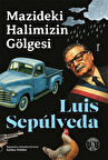 Mazideki Halimizin Gölgesi / Luis Sepúlveda